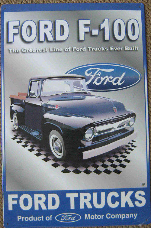 Ford F100 pickup trucks metal sign