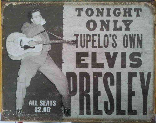 Elvis. Tonight only. Retro metal sign                                                           mt28