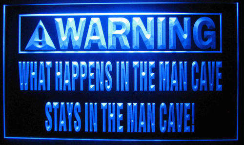 Man Cave. Warning... neon sign. 220v                                             bd2