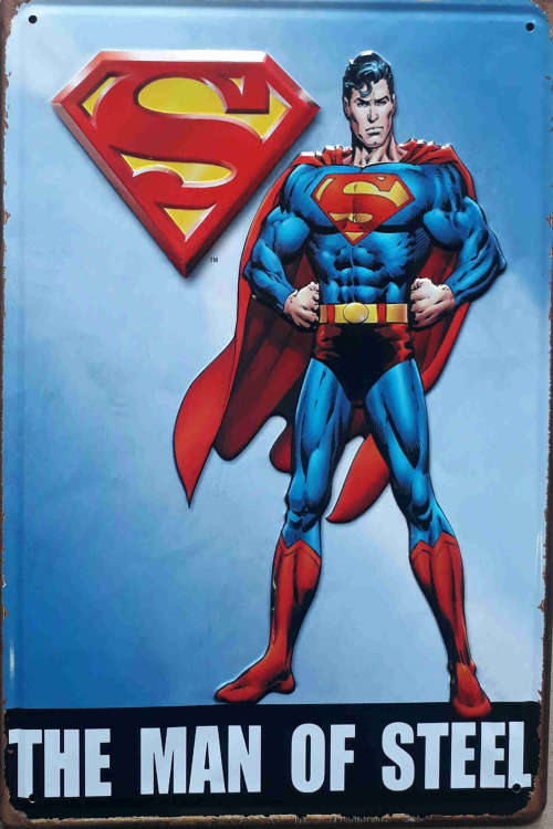 Superman. The man of steel. embossed comics tin sign.