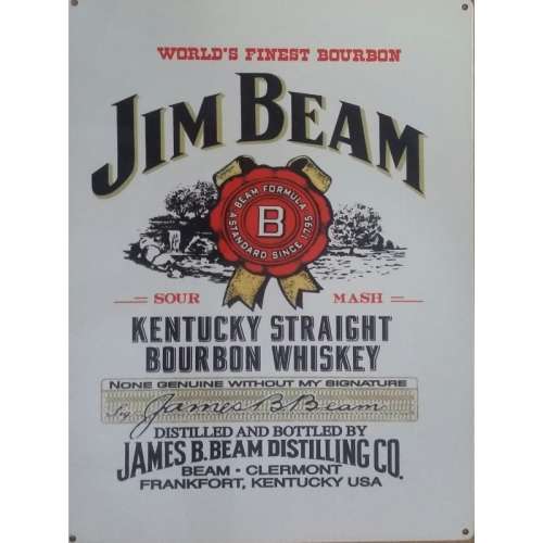 Jim Beam tin sign.