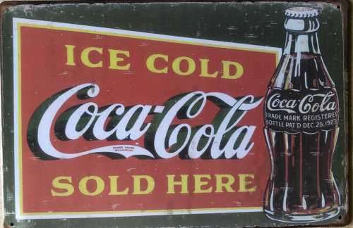 Ice cold Coca-cola sold here metal sign