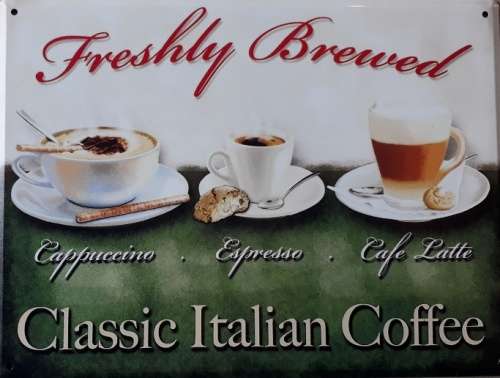 Classic Italian coffee. metal sign