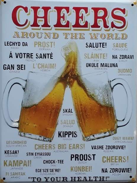 Cheers, around the world, in different languages metal sign