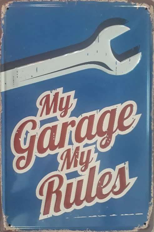 My Garage My Rules Vintage Style Embossed Metal Sign