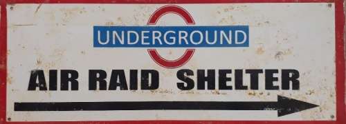 Underground Air Raid Shelter Used Metal Sign