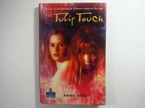 The Tulip Touch - Hardcover - Anne Fine