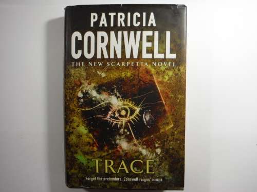 Trace - Patricia Cornwell (HARDCOVER)