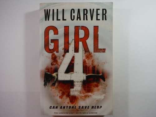 Girl 4 - Will Carver (PROOF COPY-SOFTCOVER)