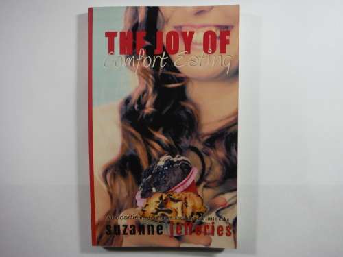 The Joy of Comfort Eating - Suzanne Jefferies - Signed Copy (SOFTCOVER)