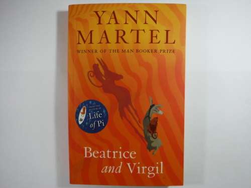 Beatrice and Virgil - Yann Martel