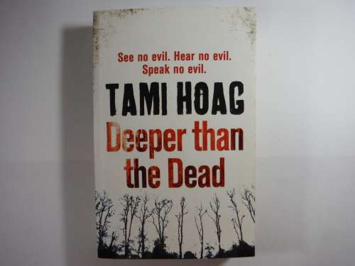 Deeper than the Dead - Tami Hoag