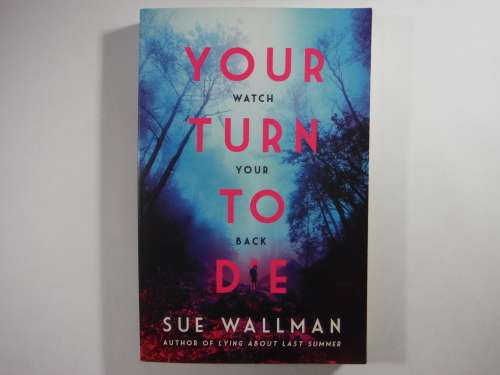 Your Turn to Die - Sue Wallman (SOFTCOVER)