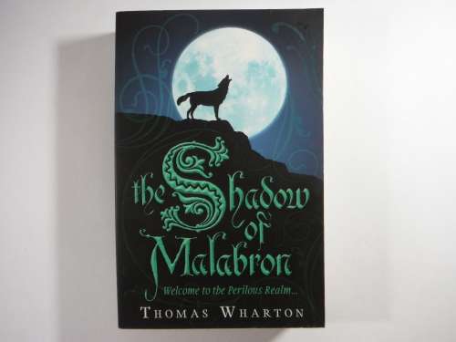 The Shadow of Malabron - Paperback - Thomas Wharton