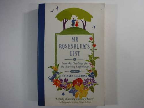 Mr Rosenblum List or Friendly Guidance for the Aspiring Englishman - Natasha Solomons