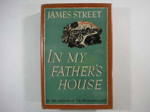 In My Father`s House - James Street - Published in 1941