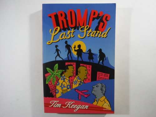 Tromp`s Last Stand - Tim Keegan (SOFTCOVER)