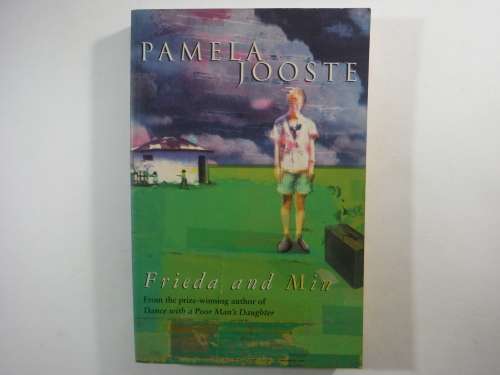 Frieda and Min - Pamela Jooste (SOFTCOVER)