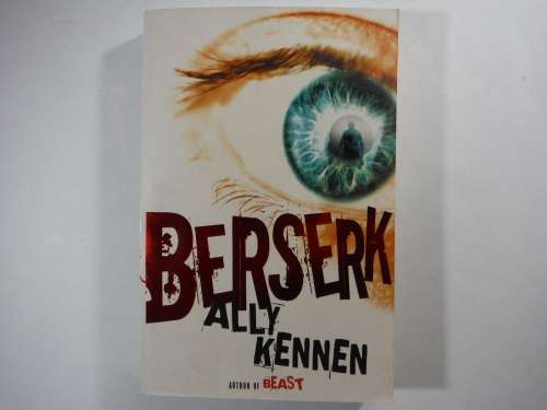 Berserk- Ally Kennen (Author of Beast) (SOFTCOVER)