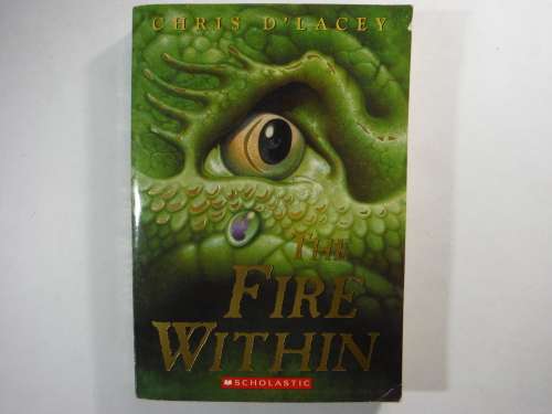 The Fire Within by Chris D`Lacey- SOFTCOVER