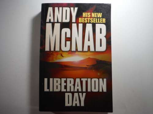 Liberation Day- Andy  McNaby (PAPERBACK)