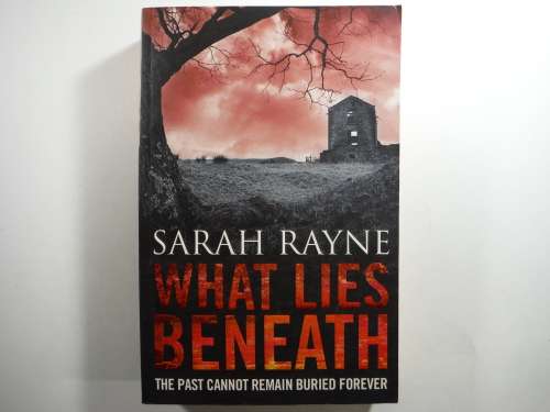 What Lies Beneath- Sarah Rayne