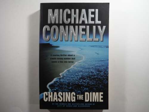 Chasing the Dime -Michael Connelly (SOFTCOVER)