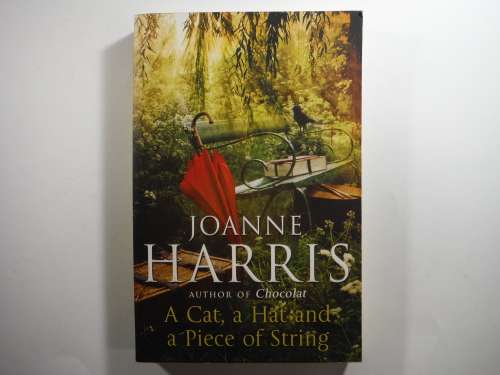 A Cat, a Hat and a Piece of String - Paperback - Joanne  Harris