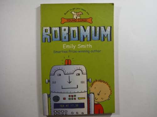 Robomum- Emily Smith (SOFTCOVER)
