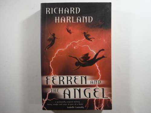 Ferren and the Angel - Richard Harland (SOFTCOVER)