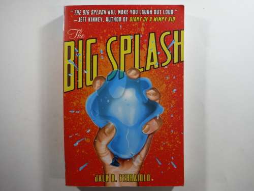 The Big Splash - Jack D. Ferraiolol (SOFTCOVER)