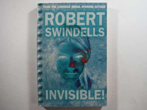 Invisible - Paperback - Robert Swindells