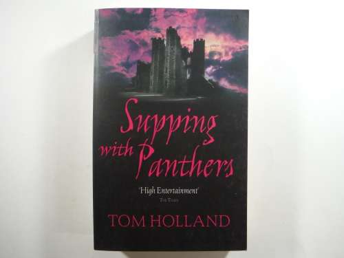 Supping With Panthers - Tom Holland