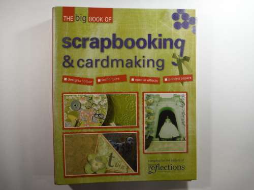 The Big Book Of Scrapbooking and Card Making - Hardcover Binder