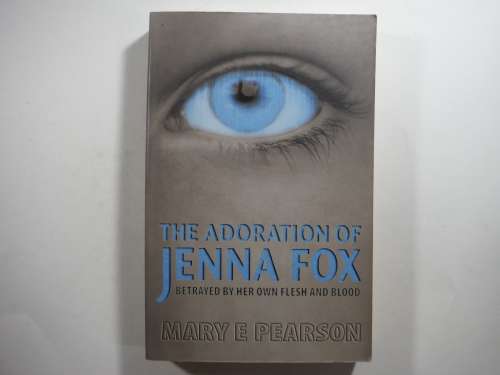 The Adoration Of Jenna Fox - Paperback - Mary E Pearson
