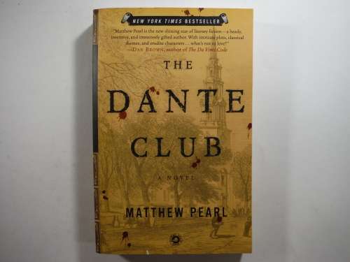 The Dante Club - Matthew Pearl
