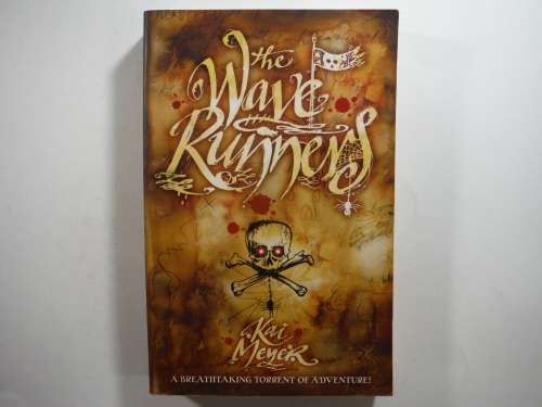 The Wave Runners - Paperback - Kai Meyer
