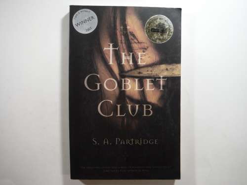 The Goblet Club - Paperback - S.A Partridge