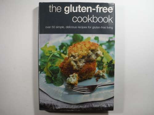 The Gluten- Free Cookbook by Kyle Cathie Limited