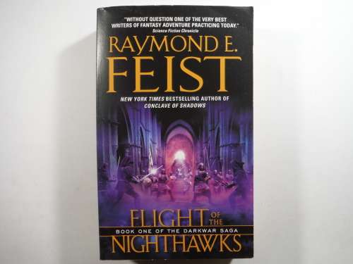 Flights of the Nighthawks- Raymond E. Feist (Book one of the Darkwar Saga)