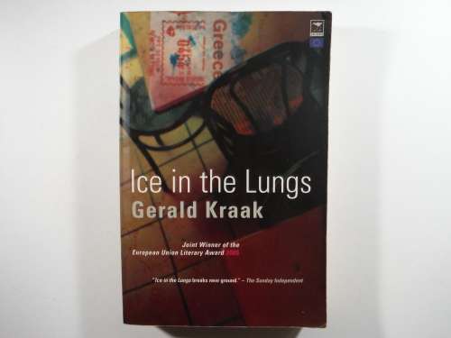 Ice In The Lungs - Paperback - Gerald Kraak