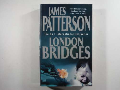 London Bridges - Hardcover - James Patterson