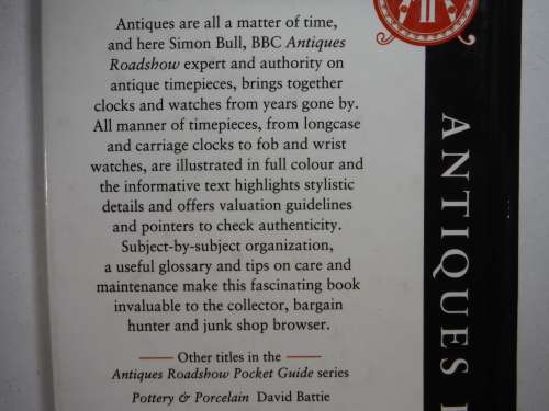 Antiques Roadshow Pocket Guide: Clocks and Watches by Simon Bull