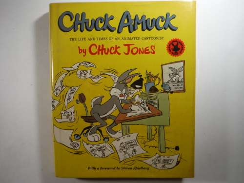 Chuck Amuck: The Life and Times of an Animated Cartoonist by Chuck Jones (HARDCOVER)