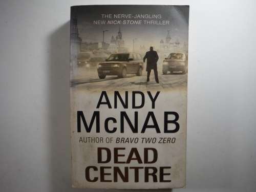 Dead Centre by Andy McNab