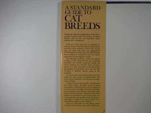 A Standard Guide to Cat Breeds by Grace Ponds and Dr Ivor Raleigh.