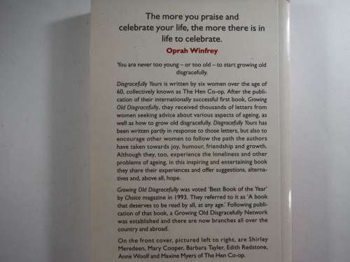 Disgracefully Yours: Inspirational Writings for Growing Older and Living Life to the Full