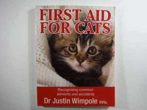 First Aid For Cats- Dr Justin Wimpole
