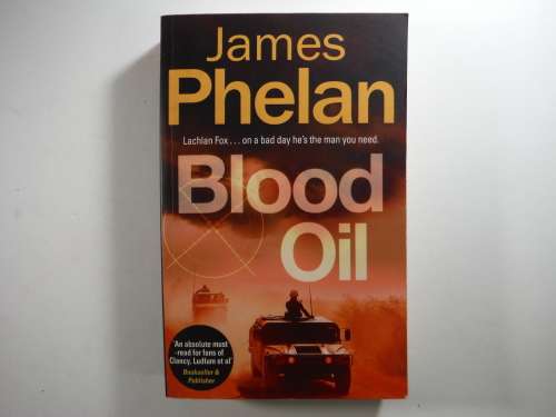Blood Oil  - James Phelan