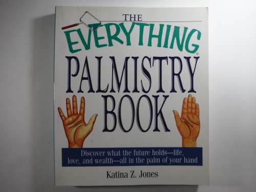 The Everything Palmistry Book- Katina Z. Jones